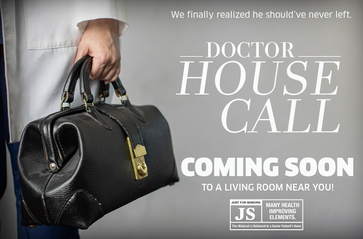 Doctor House Calls Coming Soon to a living room near you